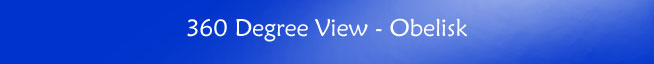 360 Degree View - Obelisk